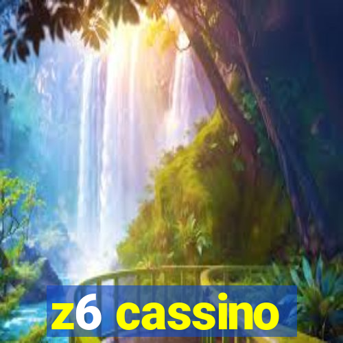 z6 cassino